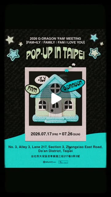 G-Dragon FAM Pop-Up Taipei 2026: Official FAM+ILY Merch Store Opens 17 July in Da'an
